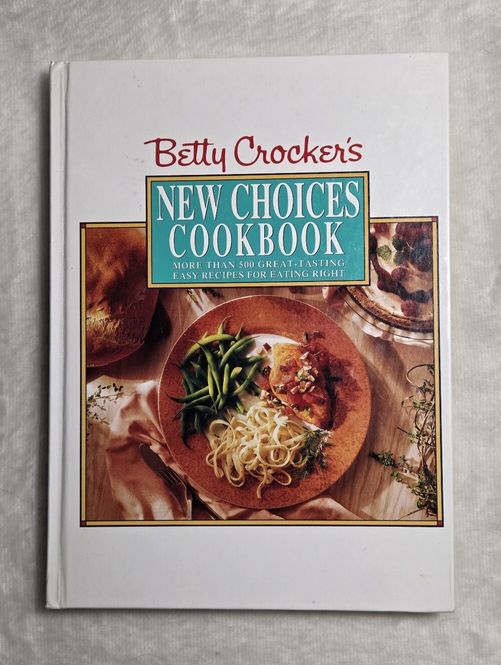 ☀️Betty Crocker's New Choices Cookbook: More Than 500 Great-Tasting Easy Recipes